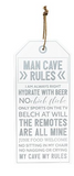 MAN CAVE RULES 22X55CM PLAQUE AVAILABLE IN 3 DIFFERENT COLOURS