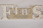 40CM MDF FAMILY/FRIEND DECOR SIGN 2 DIFFERENT AVAILABLE